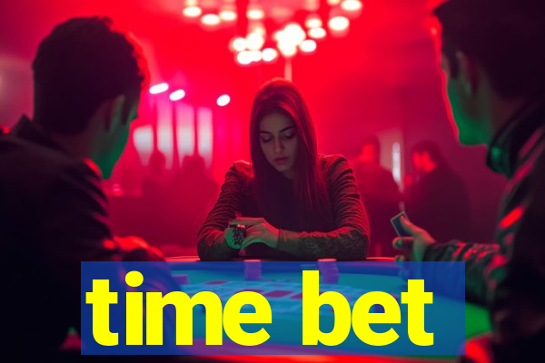 time bet